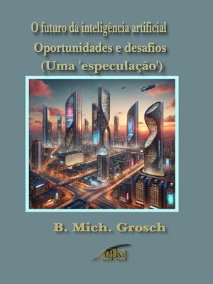 cover image of O futuro da inteligência artificial